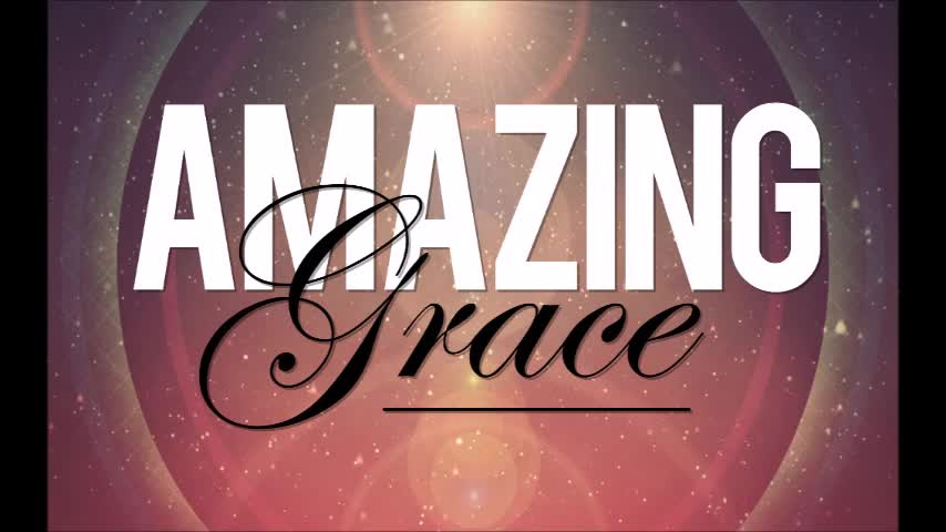 Amazing Grace up beat - Christian Music Videos
