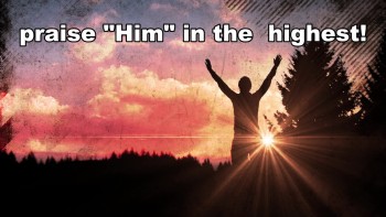 Praise Him! 