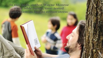 Xulon Press book STRESSED or BLESSED | Wayne Monroe 