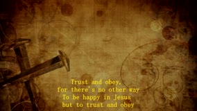 TRUST AND OBEY 