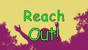 Reach Out!