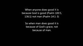 Man Is Evil And Sinful And God Is Good And Just 