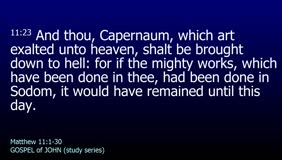 GOSPEL of JOHN-015-Ch.02 (Capernaum-Pt.2) 