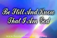 BE STILL I AM YOUR GOD Psalm 46:10 