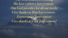 Forevermore Give Thanks! 