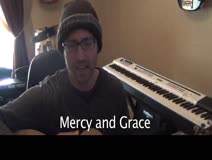 Mercy and Grace 