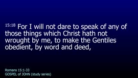 Gospel of John (Study Series)<br />Chapter and Verse By Verse Study