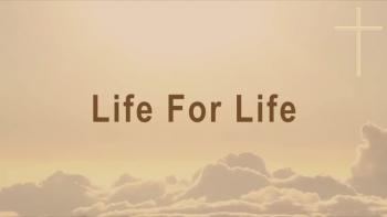 Life For Life 