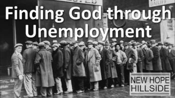 Finding God through Unemployment  