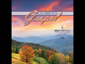 Glorious Gospel is a fantastic CD from Bible Truth Chorale and Orchestra. These ten great gospel songs will thrill your soul and bless your heart! <br /><br />Another Day of Grace<br />Gentle Words<br />Hallelujah! I've Been Born Again<br />He's My Song<br />I Believe He's Coming<br />I Shall Not Be Moved<br />I've Got To Sing<br />My God Is In Control<br />One Thing I Know<br />SomeDay<br /><br />Download the CD here: https://www.bibletruthmusic.com/product/glorious-gospel-downloadable/<br /><br />Download the Choral Songbook here: https://www.bibletruthmusic.com/product/glorious-gospel-choral-book-downloadable/<br /><br />Download the SoundTrax here: https://www.bibletruthmusic.com/product/glorious-gospel-mbst-downloadable/<br /><br />BibleTruthMusic.com