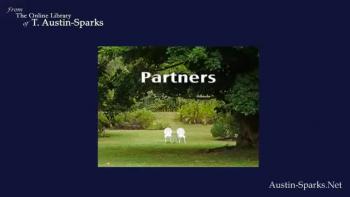 Audio - Partners by T. Austin Sparks. 