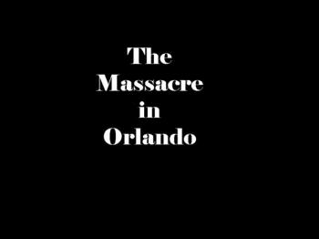Massacre in Orlando 