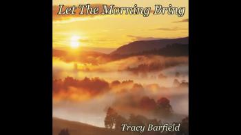 Let The Morning Bring - Tracy Barfield 