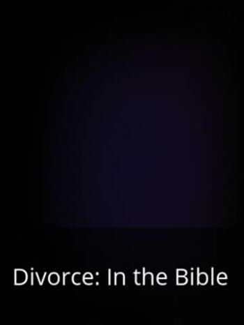 audio book - Divorce in the Bible part 2