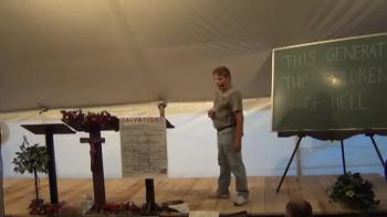 Aug 3, Tent Revival / This Generation The Children Of Hell Part 2