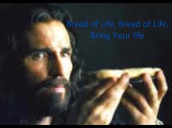 Bread of Life 