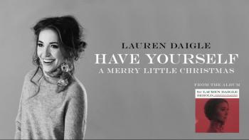 Lauren Daigle - Have Yourself A Merry Little Christmas