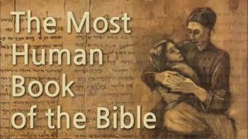 The Most Human Book of the Bible - John Van Sloten 