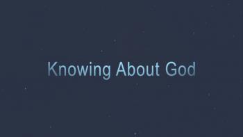 Knowing About God 