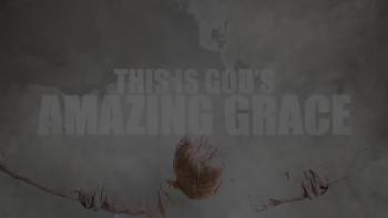 God's Amazing Grace 