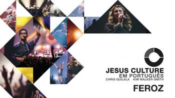 Jesus Culture - Feroz (Audio) ft. Chris Quilala 