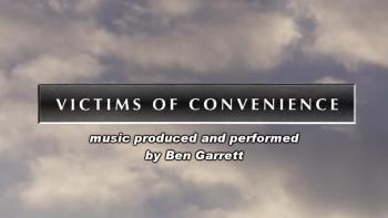 Victims Of Convenience by Ben Garrett 
