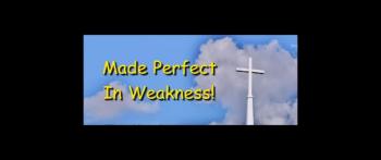 Made Perfect In Weakness - Randy Winemiller 