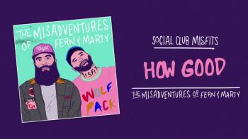 Social Club Misfits - How Good (Audio) 