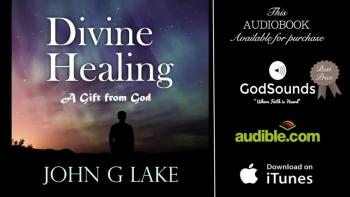 THE GRACE OF DIVINE HEALING // JOHN G LAKE 