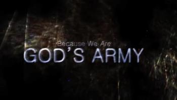 We Are God's Army! 