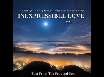 INEXPRESSIBLE LOVE 