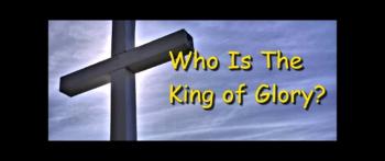 Who Is The King of Glory? - Randy Winemiller 