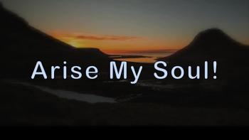 Arise My Soul! 