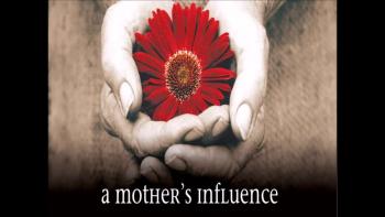 A Mother's Influence, Pastor Cleveland Way, Sermon Date May 14, 2017