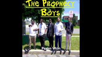 The Prophecy Boys - Psalms one  