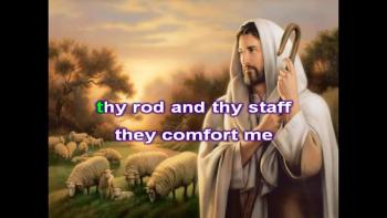 The Lord is My Shepherd 