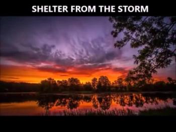 SHELTER FROM THE STORM 