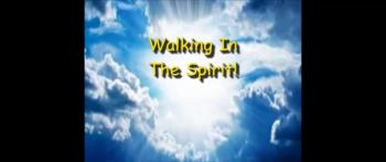 Walking In The Spirit! - Randy Winemiller 