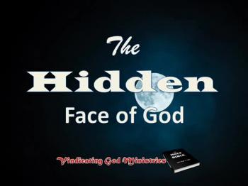 The Hidden Face of God