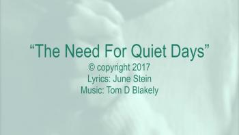 The Need For Quiet Days