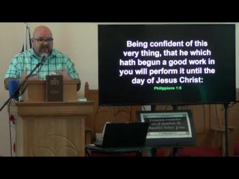 God's Good Work In You (Philippians 1:1-6) 2 of 2