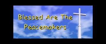 Blessed Are The Peacemakers - Randy Winemiller 