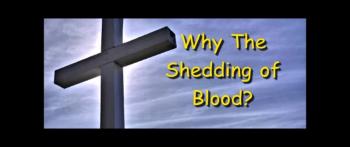 Why The Shedding of Blood? - Guest Speaker Alan Ion 