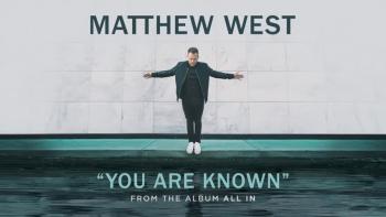 Matthew West - You Are Known 