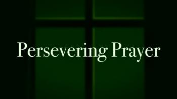 Persevering Prayer