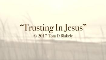 Trusting In Jesus 