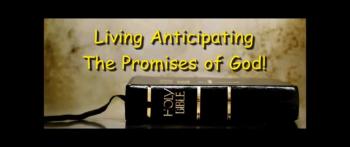 Living Anticipating The Promises of God! - Randy Winemiller 