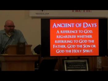 The Ancient of Days (Daniel 7:9-14) 1 of 2 