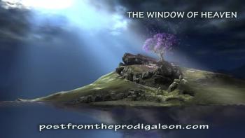 THE WINDOW OF HEAVEN  