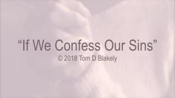 If We Confess Our Sins 